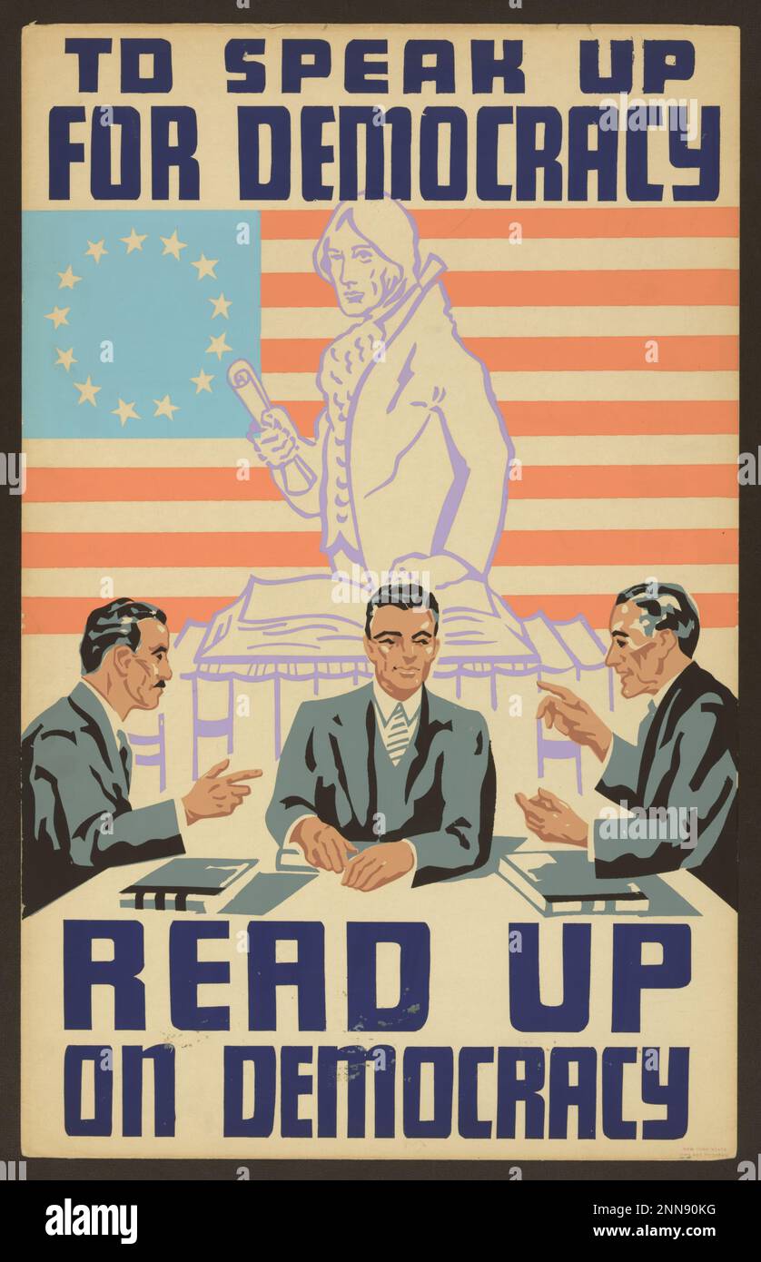 Poster „To Speak Up for Democracy - Read Up on Democracy“, auf dem drei Männer mit Büchern, einer amerikanischen Flagge und einem Gründervater im Hintergrund, New York, New York, New York, New York, ca. 1935, am Tisch sitzen. (Photo Works Fortschrittsverwaltung Stockfoto