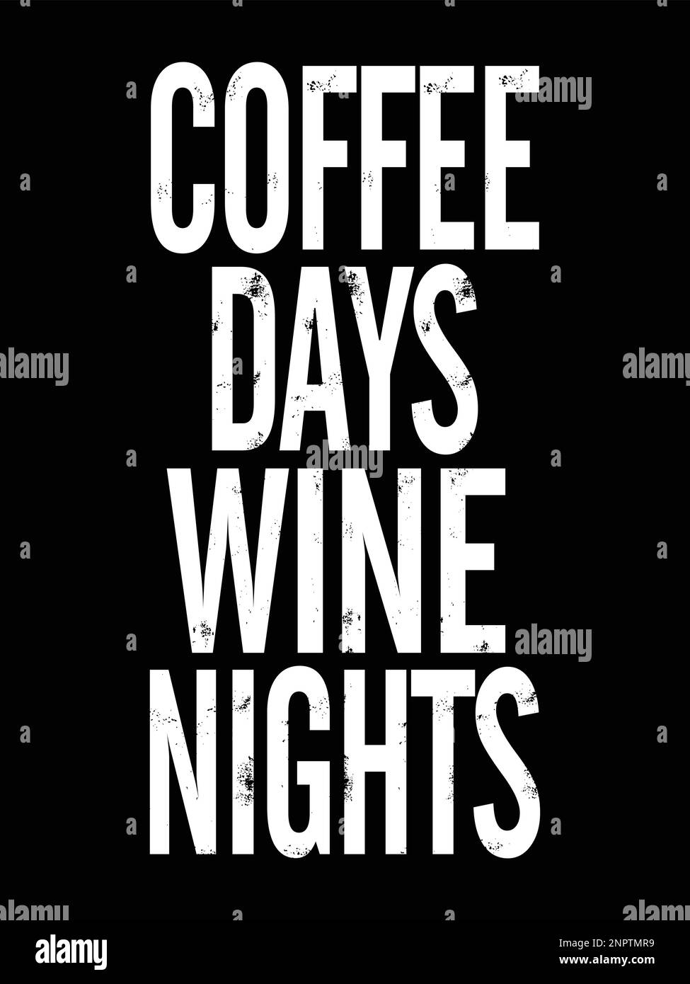 Kaffeetage, Weinabende. Tag- und Nachtgetränke. Stock Vektor