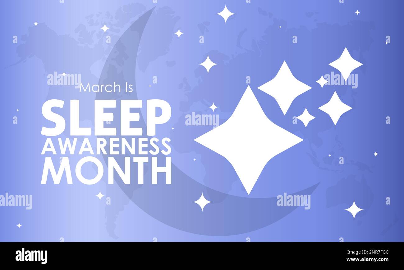 National Sleep Awareness Month Denken Sie an Ihr Banner, Ihre Vorlage, Ihre Karte und Ihren Hintergrund, der am März beobachtet wurde Stock Vektor