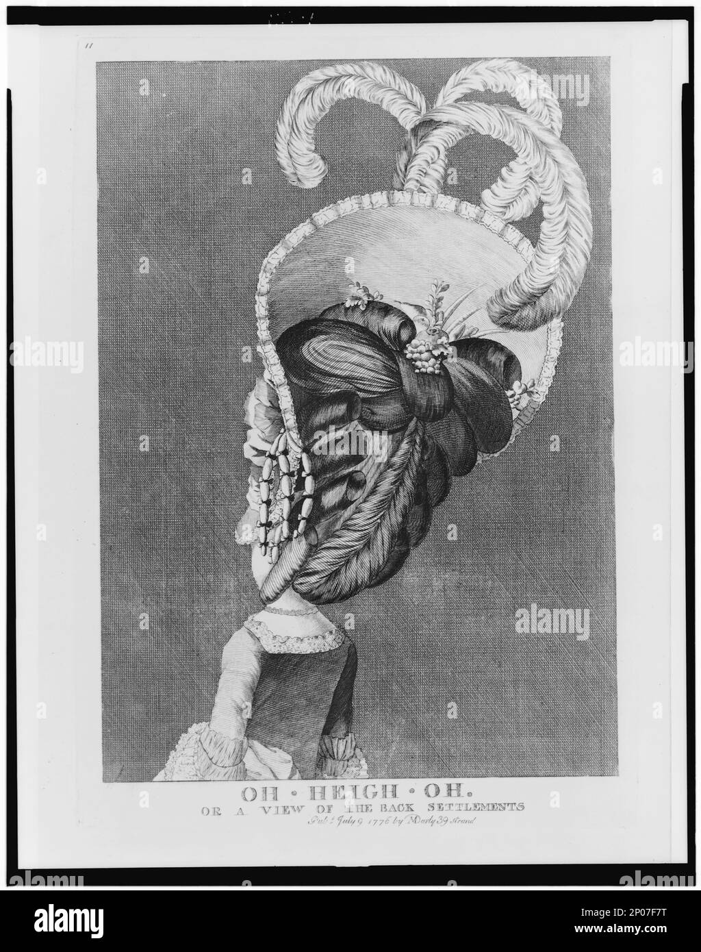 Oh, oh, oder ein Blick auf die hinteren Siedlungen. British Cartoon Prints Collection , ausgestellt: Haar, Tang Teaching Museum und Kunstgalerie am Skidmore College, Saratoga Springs, New York, 2003-04. Frisuren, England, 1770-1780. , Damen,Bekleidung & Kleidung,England,1770-1780. Stockfoto