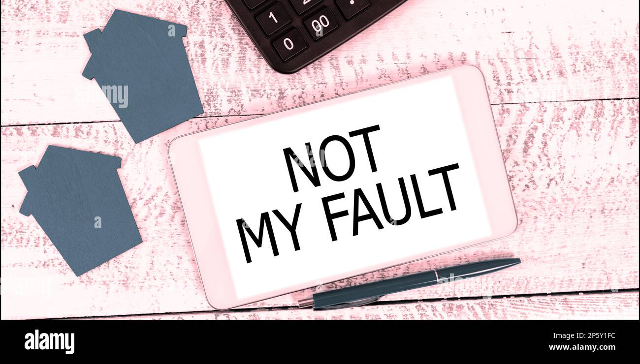 Schreiben mit Anzeige von Text Not My Fault (nicht mein Fehler). Geschäftskonzept, um Ausreden zu finden, um nicht für einen Fehler beschuldigt zu werden Stockfoto