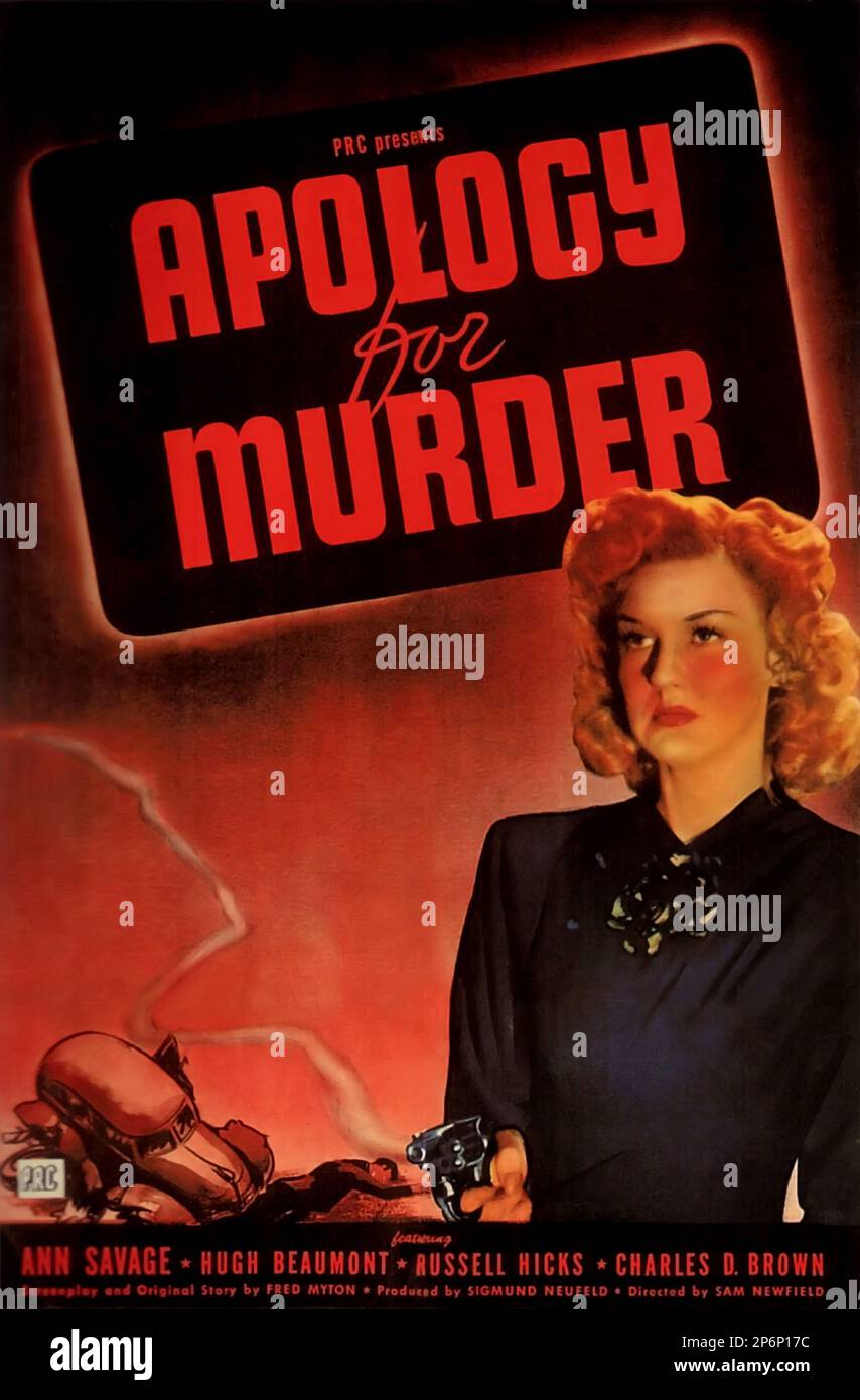 1945 : der FILM NOIR APOLOGY FOR MURDER by Sam Newfield , aus einem Roman von Fred Myton . Mit Ann Savage - FILM - KINO - Poster pubblicitario - Poster - Werbung - locandina - DIVA - DIVINA - GÖTTLICH - VAMP - FEMME FATAL - - ---- Archivio GBB Stockfoto