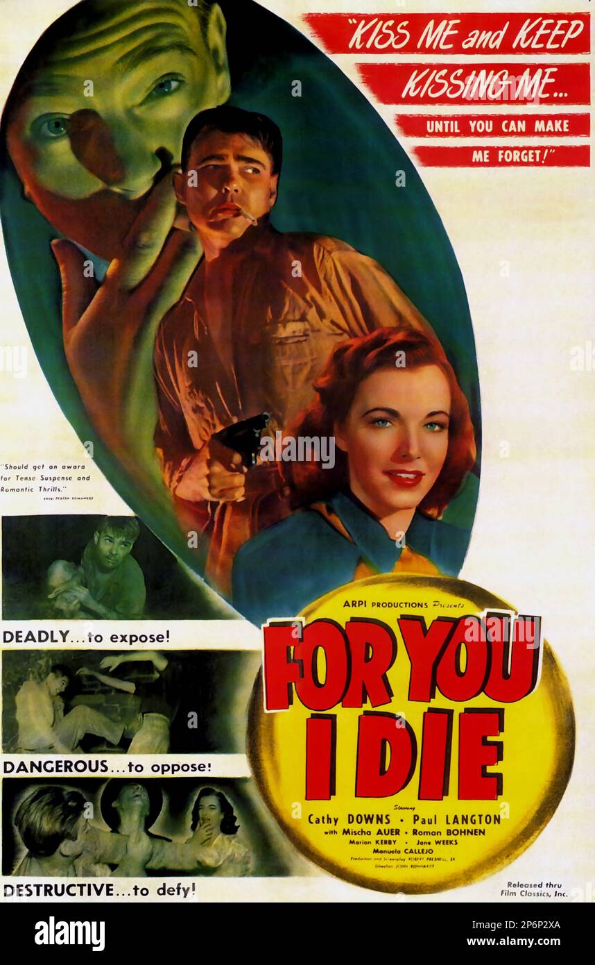 1947 : der FILM NOIR für DICH Ich STERBE von John Reinhardt , mit Cathy Downs und Paul Langton - FILM - KINO - Poster pubblicitario - Poster - Werbung - locandina --- Archivio GBB Stockfoto