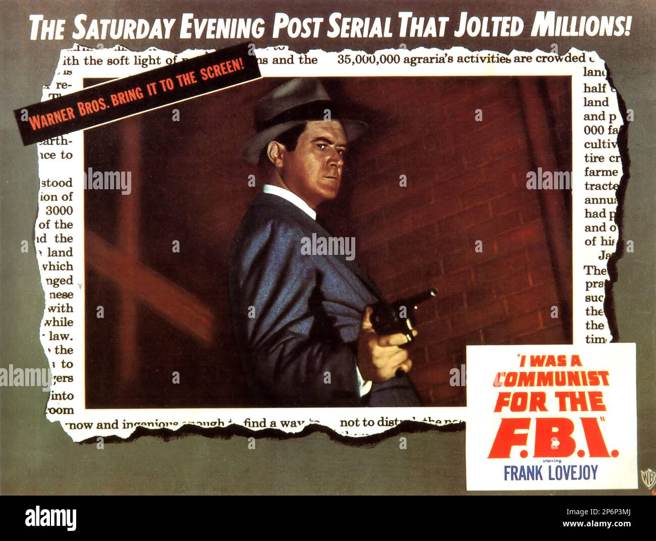 1951 : der FILM NOIR I WAS A COMMUNIST FOR THE FBI von Gordon Douglas , mit Frank Lovejoy und Dorothy Hart - FILM - KINO - Poster pubblicitario - Poster - Werbung - locandina - Comunista - Comunismo --- Archivio GBB Stockfoto