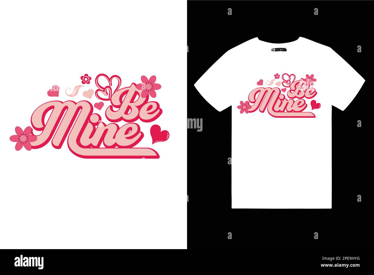 Be Mine Typography T-Shirt Design Vector Design Typografie T-Shirt Design Love You forever Stock Vektor