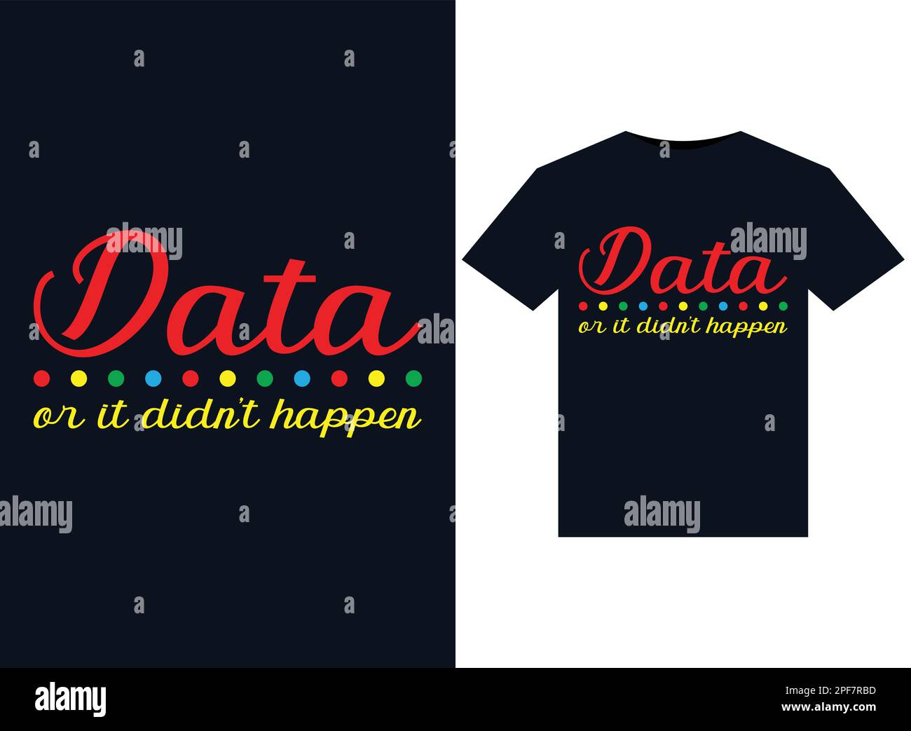 Data or it't did't did did Illustrationen für bedruckbare T-Shirts. Stock Vektor