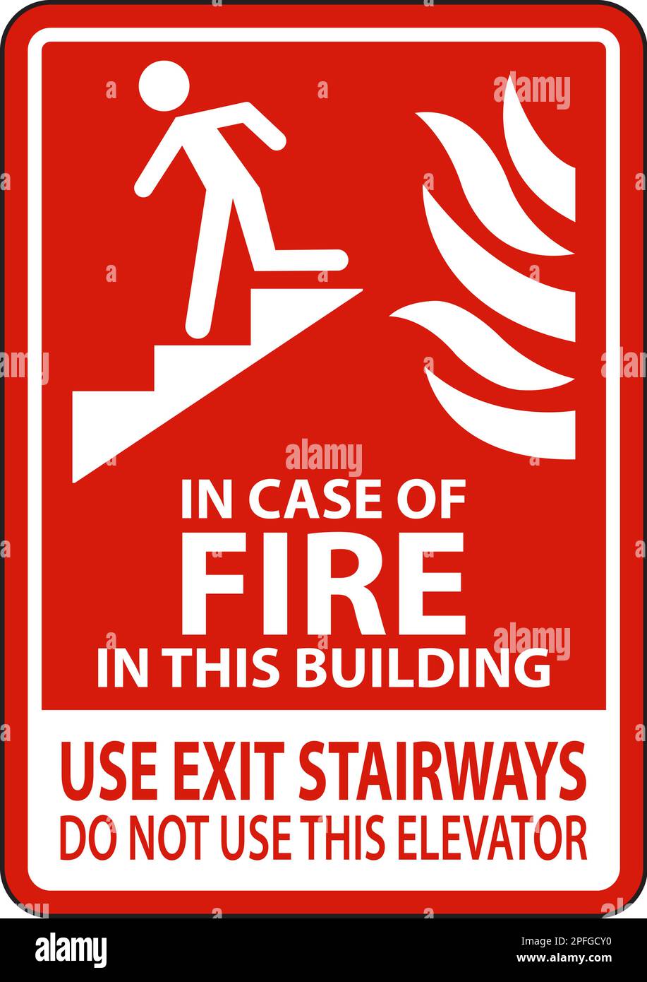 Bei einem Brand in diesem Gebäude sollten Sie die Ausgangstreppen nutzen. Verwenden Sie diesen Aufzug nicht Stock Vektor