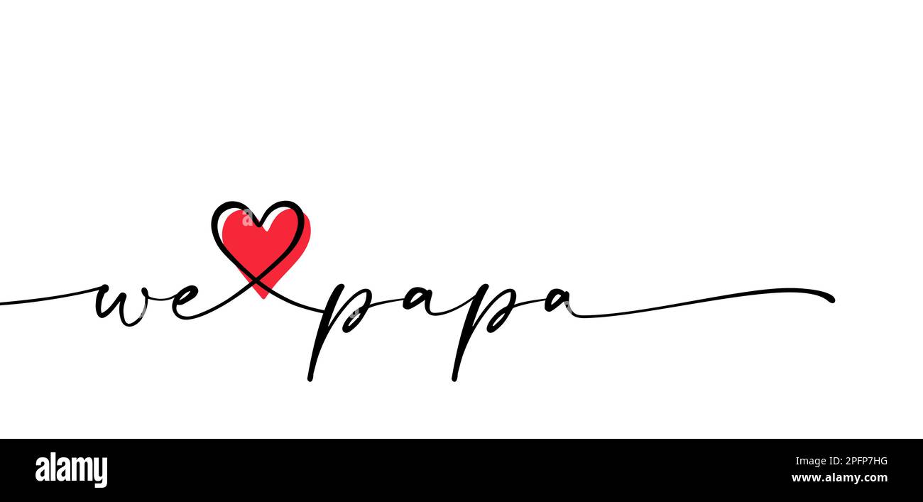 Slogan "Wir lieben Papa". Super Dad oder Daddy für Vatertag-Ideen oder Männertag. Papa ist mein Superheld. Motivationsvektorzeichnung, beste Zitate für Banner Stock Vektor