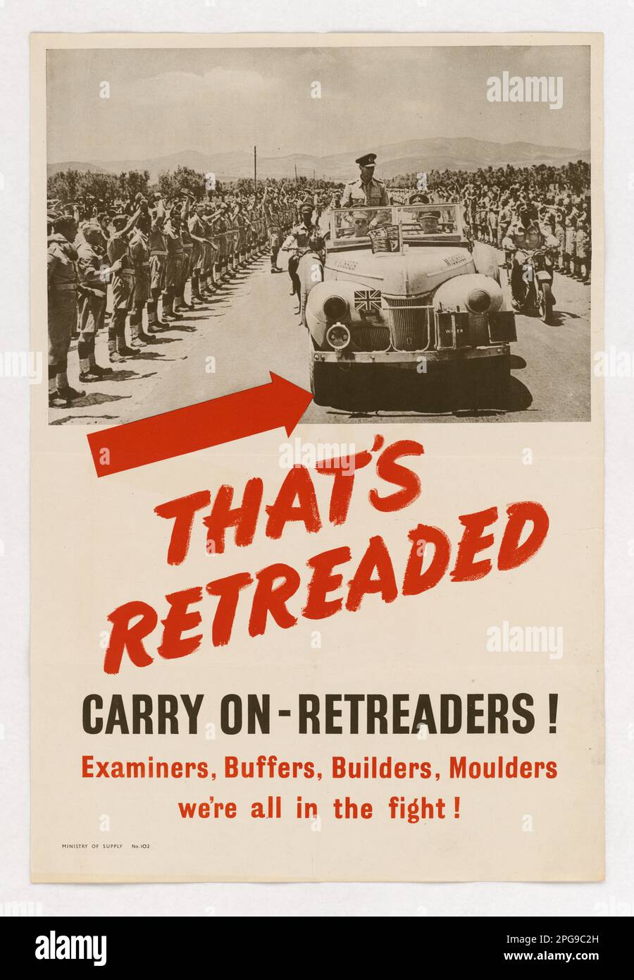 Das ist zurückgerückt - Carry On-Retreader! Mitwirkender: Ministerium für Versorgung. 1942 - 1945. Büro für Notfallmanagement. Information des Kriegsamtes. Niederlassung Für Inlandsbetrieb. Büro für Sonderdienste. 3/9/1943-9/15/1945. Auslandsposter aus dem Zweiten Weltkrieg Stockfoto