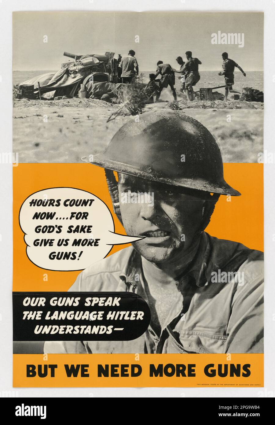 Unsere Waffen sprechen die Sprache, die Hitler versteht, aber wir brauchen mehr Waffen. Mitwirkender: Department of Munitions and Supply for Canada (Ministerium für Munition und Versorgung Kanadas). 1942 - 1945. Büro für Notfallmanagement. Information des Kriegsamtes. Niederlassung Für Inlandsbetrieb. Büro für Sonderdienste. 3/9/1943-9/15/1945. Auslandsposter aus dem Zweiten Weltkrieg Stockfoto