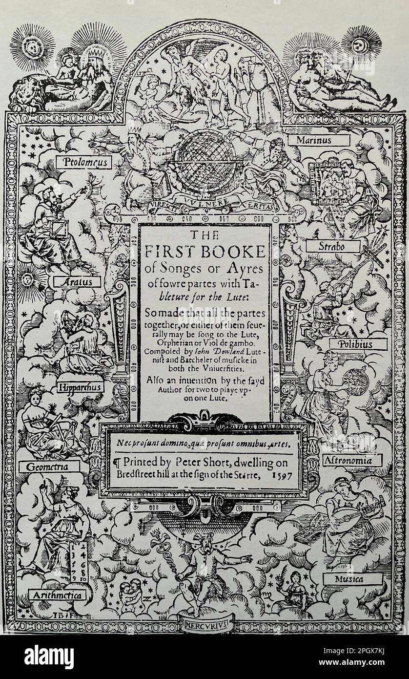 JOHN DOWLAND (c 1563-1626), englischer Komponist. Titelseite seines „ersten Buches von Songes oder Ayres“ 1597 Stockfoto
