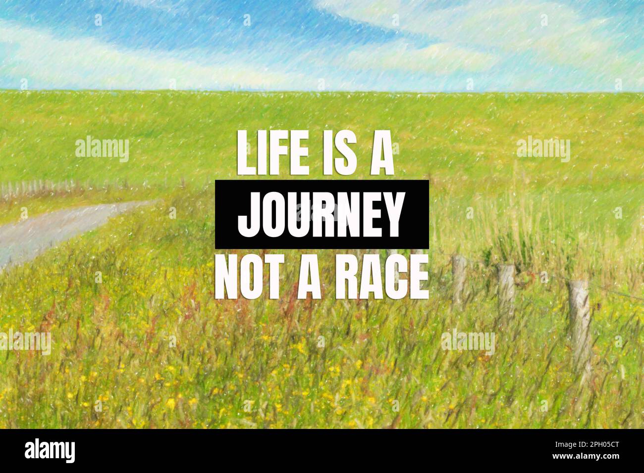 Das Leben ist eine Reise, kein Rennen – inspirierendes Zitat aus dem Leben und eine Skizze mit einem Farbstift der wunderschönen natürlichen Landschaft Stockfoto