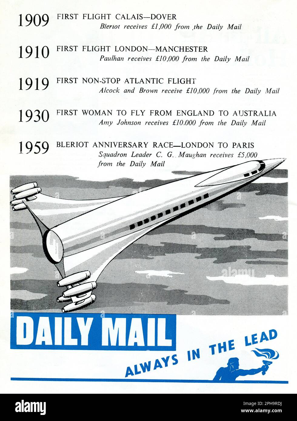 Eine 1964-Werbeanzeige für die Tageszeitung Daily Mail, die ihr Engagement für die Luftfahrt propagiert und ihre Geschichte der Belohnung für Rekordleistungen feiert. Aufgeführt sind: ‚1909 – First Flight Calais-Dover‘; ‚1910 – First Flight London-Manchester‘; ‚1919 – First Non-Stop Atlantic Flight‘; ‚1930 – First Woman to Fly from England to Australia‘; und ‚1959 – Bleriot Anniversary Race – London to Paris‘. Die Werbung zeigt ein futuristisches Düsenflugzeug und den Slogan „immer in Führung“. Stockfoto