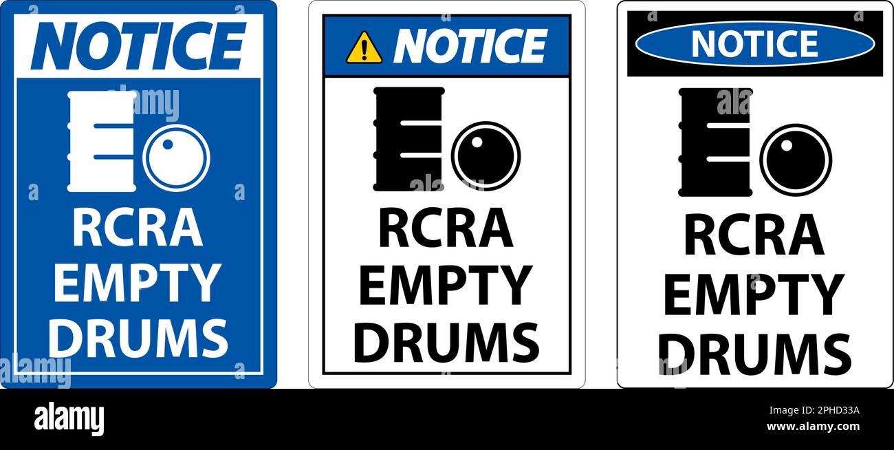 Beachten Sie das Schild RCRA Leere Trommeln auf weißem Hintergrund Stock Vektor