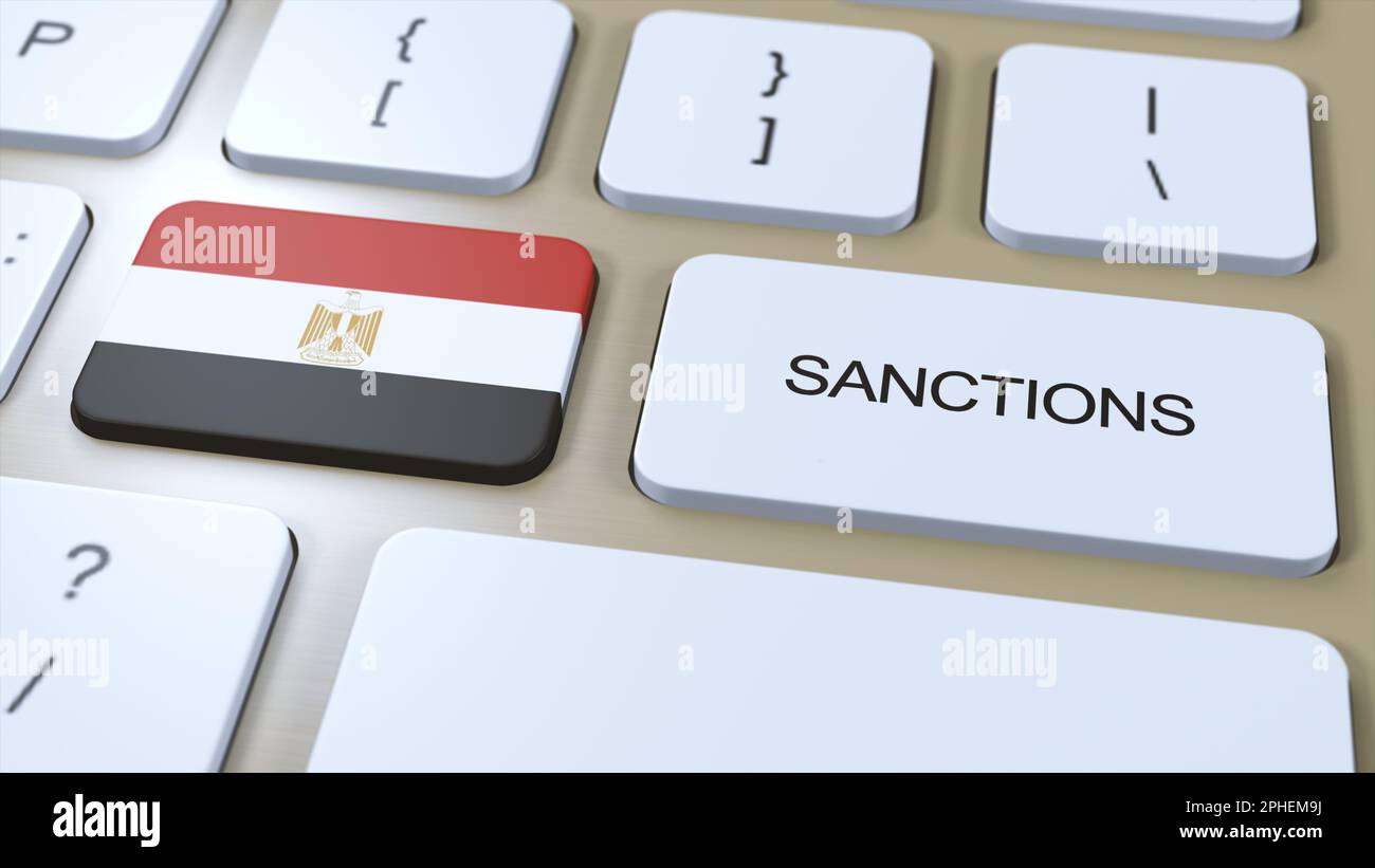Ägypten Verhängt Sanktionen Gegen Einige Länder. Gegen Ägypten verhängte Sanktionen. Tastaturtaste Drücken. Politische Illustration 3D Illustration. Stockfoto