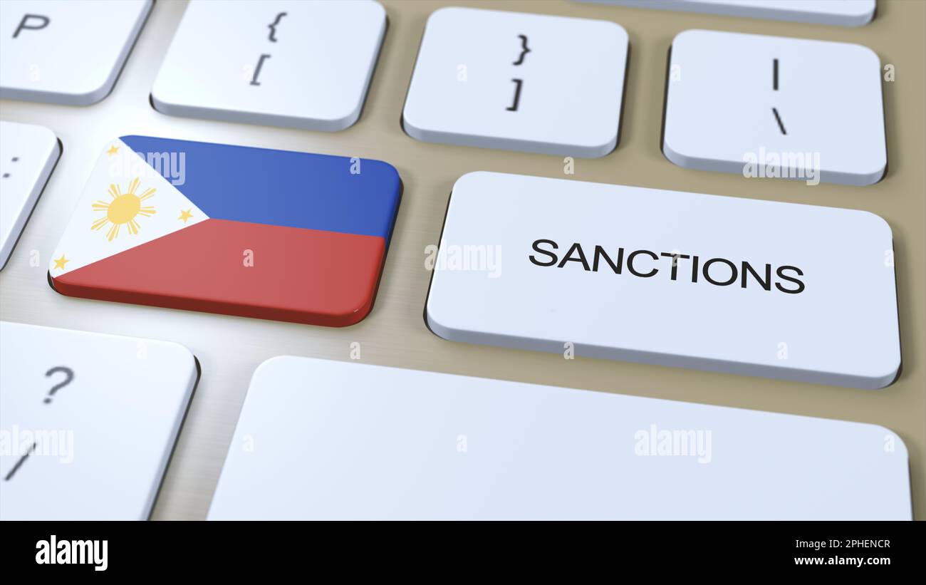Die Philippinen Verhängen Sanktionen Gegen Einige Länder. Sanktionen gegen die Philippinen. Tastaturtaste Drücken. Politische Illustration 3D Illustration. Stockfoto