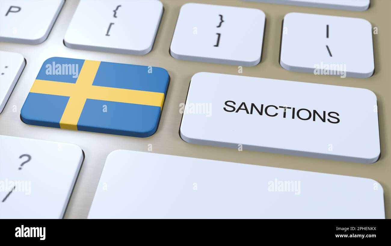 Schweden Verhängt Sanktionen Gegen Einige Länder. Gegen Schweden verhängte Sanktionen. Tastaturtaste Drücken. Politische Illustration 3D Illustration. Stockfoto