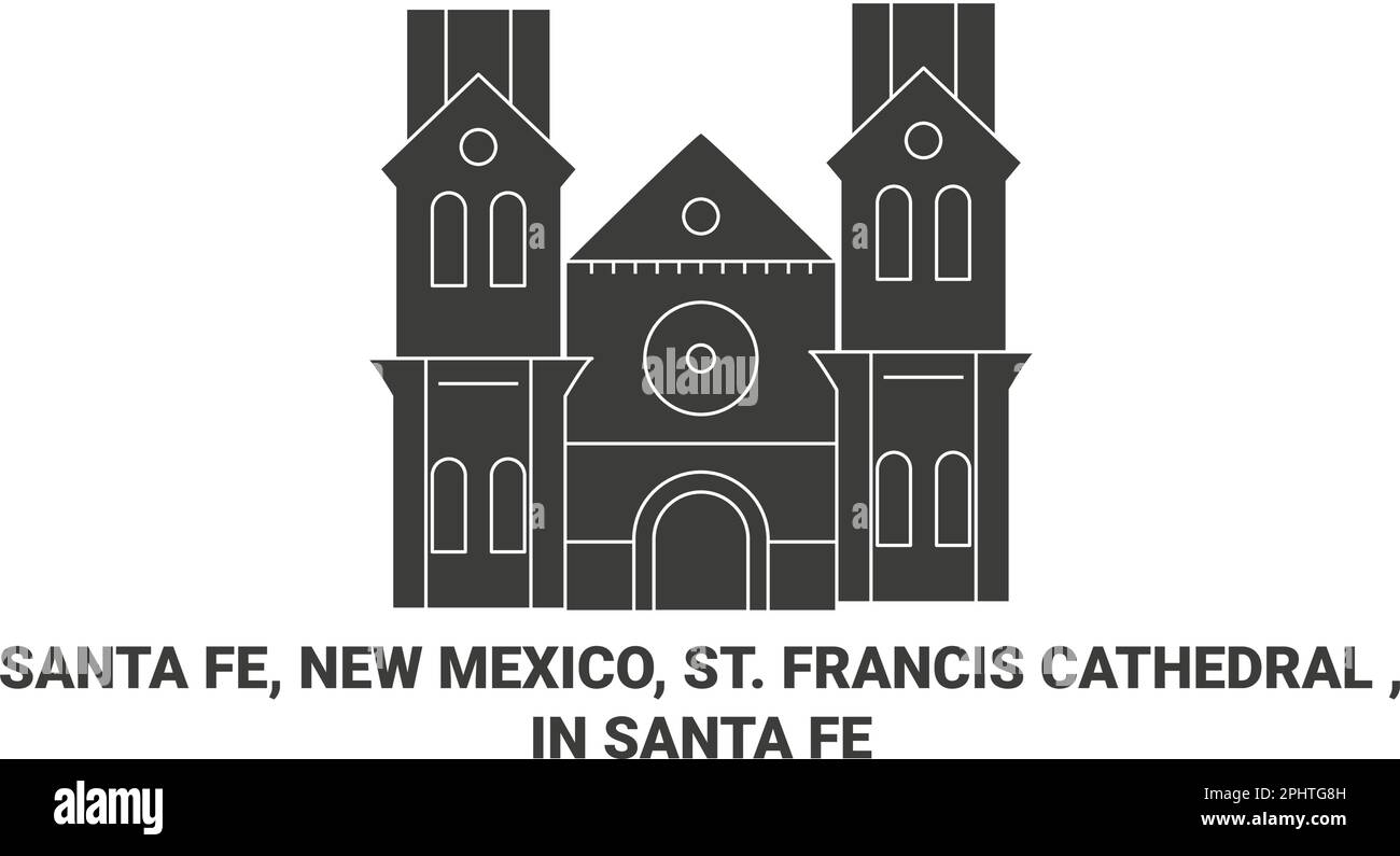 Usa, Santa Fe, New Mexico, St. Francis Cathedral , in Santa Fe Reise Wahrzeichen Vektordarstellung Stock Vektor