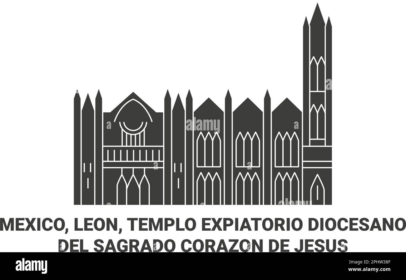 Mexiko, Leon, Templo Expiatorio Diocesano Del Sagrado Corazn De Jess reisen Wahrzeichen Vektordarstellung Stock Vektor