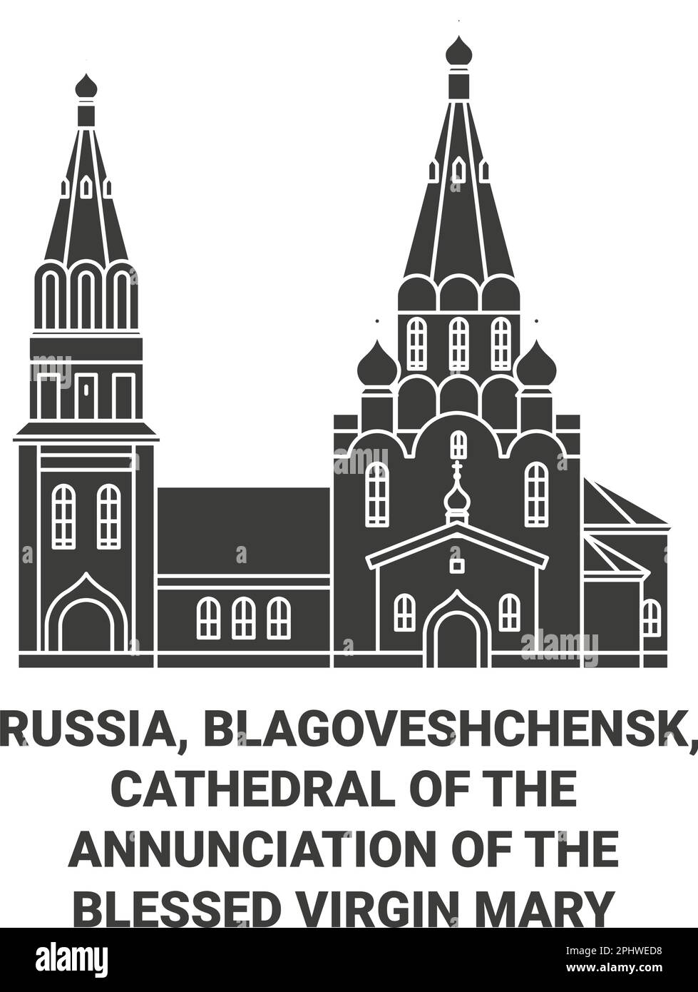 Russland, Blagoveshchensk, Kathedrale der Verkündigung der Heiligen Jungfrau Maria Reise Wahrzeichen Vektordarstellung Stock Vektor