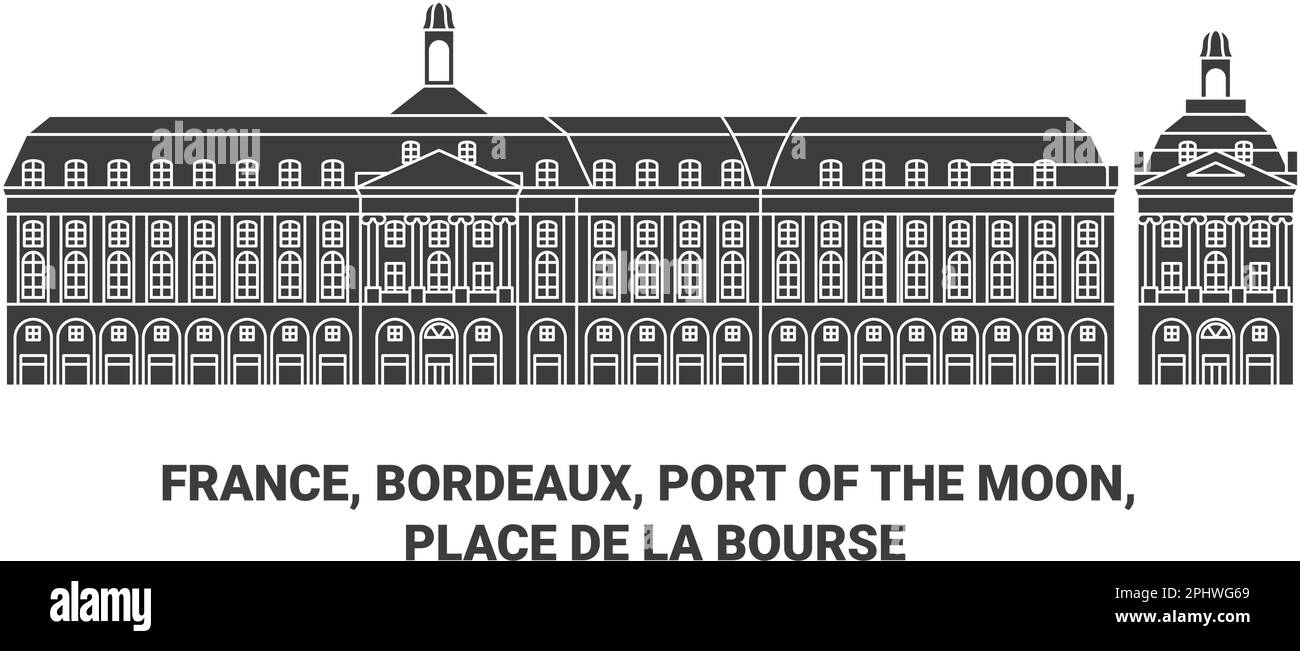 Frankreich, Bordeaux, Hafen des Mondes, Reise-Wahrzeichen-Vektordarstellung Stock Vektor