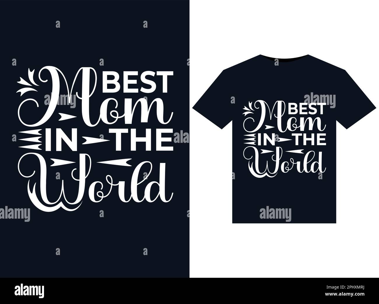 „Best Mom in the World“-Illustrationen für bedruckbare T-Shirts Stock Vektor