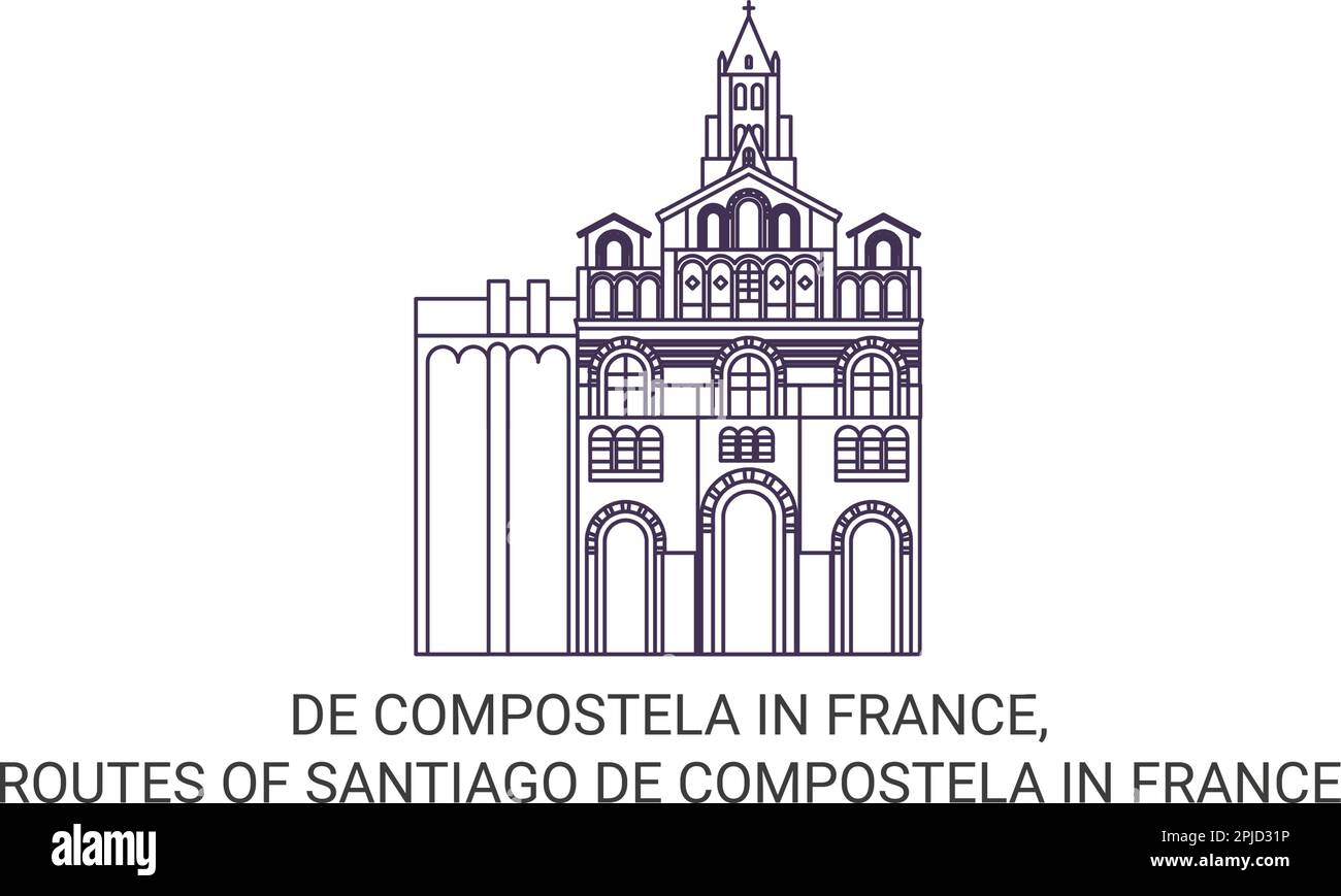 Frankreich, Routen von Santiago De Compostela in Frankreich Reise Landmark Vector Illustration Stock Vektor
