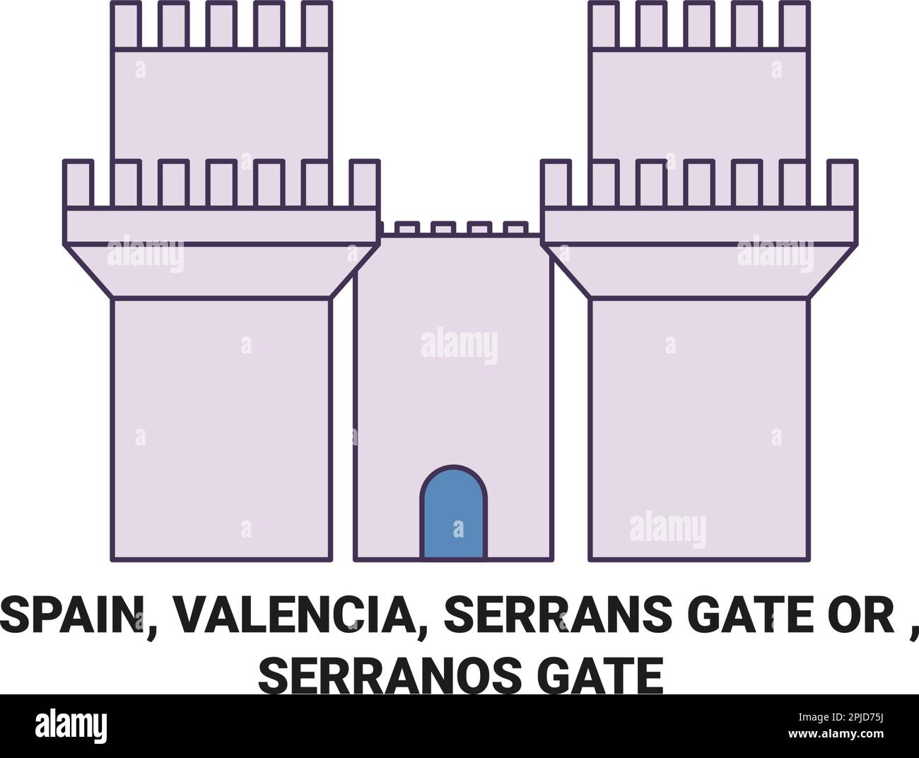 Spanien, Valencia, Serrans Gate oder , Serranos Gate Reise Wahrzeichen Vektordarstellung Stock Vektor