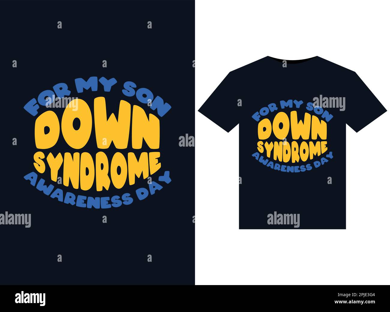 Illustrationen zum „for My Son Down Syndrome Awareness Day“ für bedruckbare T-Shirts Stock Vektor