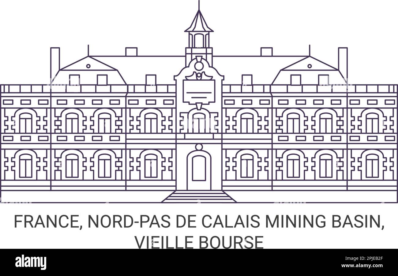 Frankreich, Nordpas De Calais Mining Basin, Vieille Bourse Reise Wahrzeichen Vektordarstellung Stock Vektor
