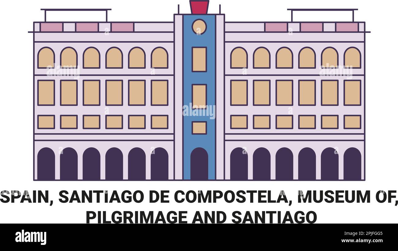 Spanien, Santiago De Compostela, Museum of Pilgrimage und Santiago reisen als Vektorgrafik Stock Vektor