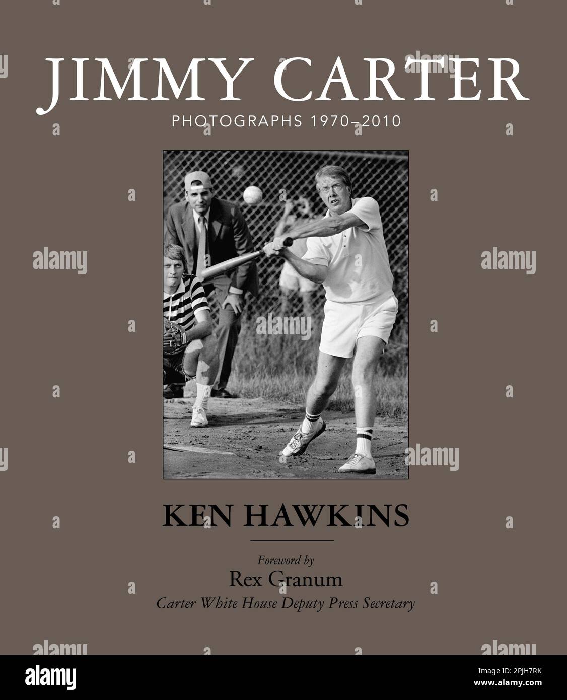 "Jimmy Carter - Photographs 1970 - 2010" von Ken Hawkins mit einem Vorwort von Carter, stellvertretender Pressesprecher des Weißen Hauses, Rex Granum. ISBN 0692753397. Abrufbar unter https://www.CarterBook.com . Stockfoto