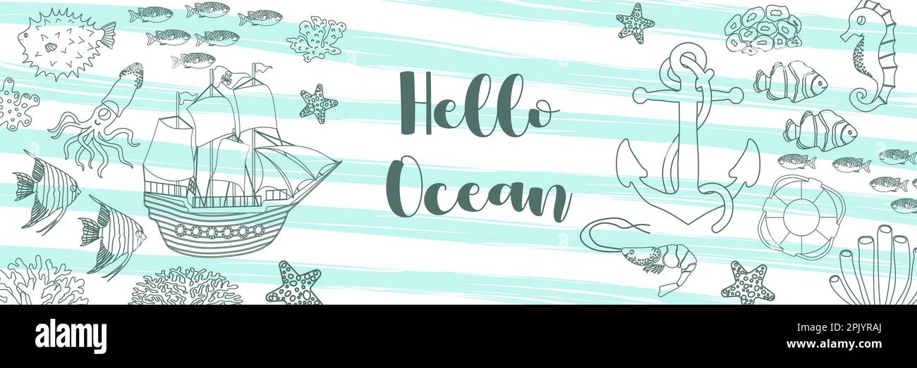 Vektor Ozean Illustration mit Schiff, Rettungsring, Anker, Tintenfisch, Fisch, Korallen. Hello Ocean - Moderne Beschriftung. Unterwassertiere. Design für Banner Stock Vektor