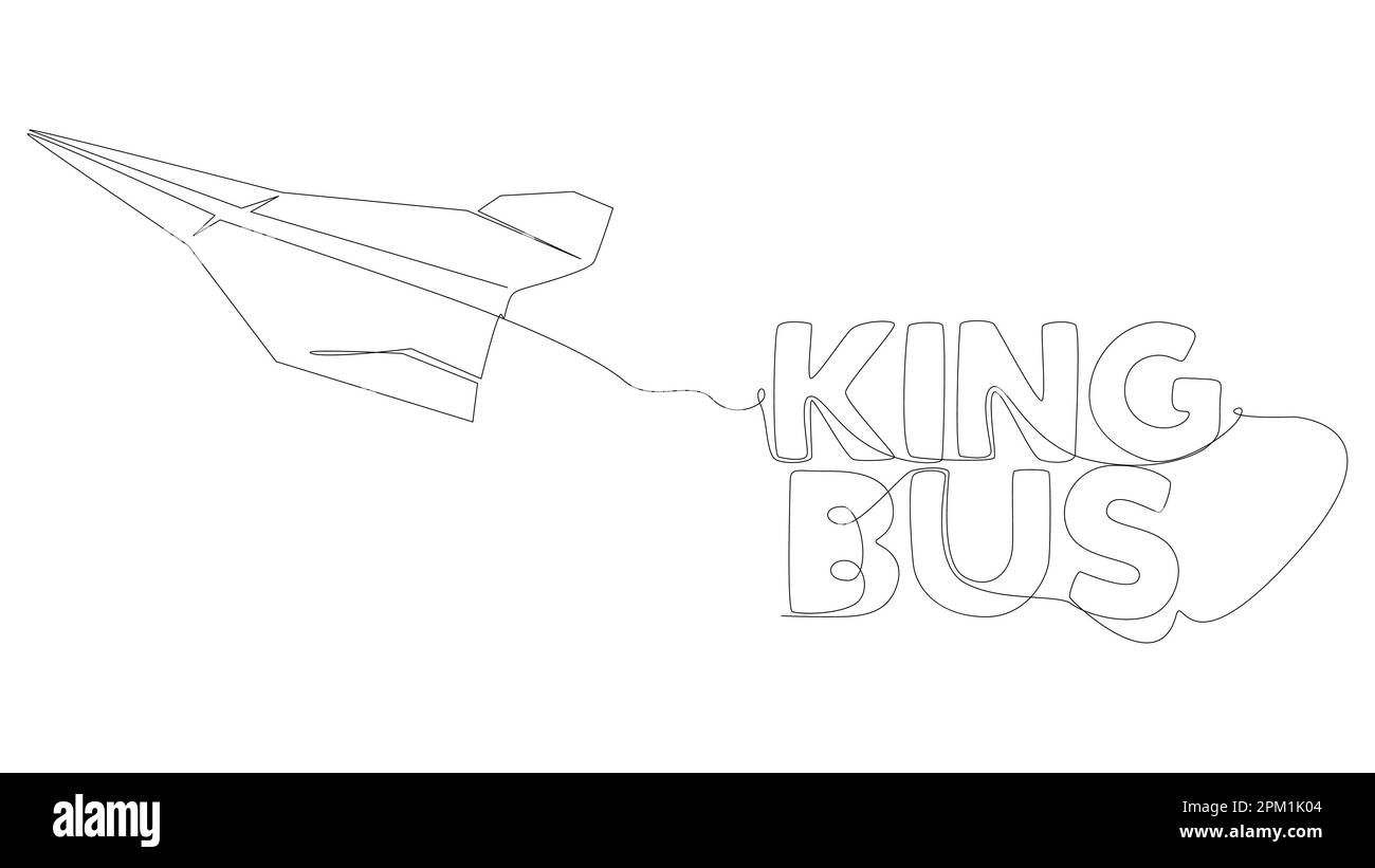 Eine durchgehende Zeile Papier Flugzeug mit King Bus Text. Vektorkonzept zur Darstellung dünner Linien. Kontur Zeichnen kreativer Ideen. Stock Vektor