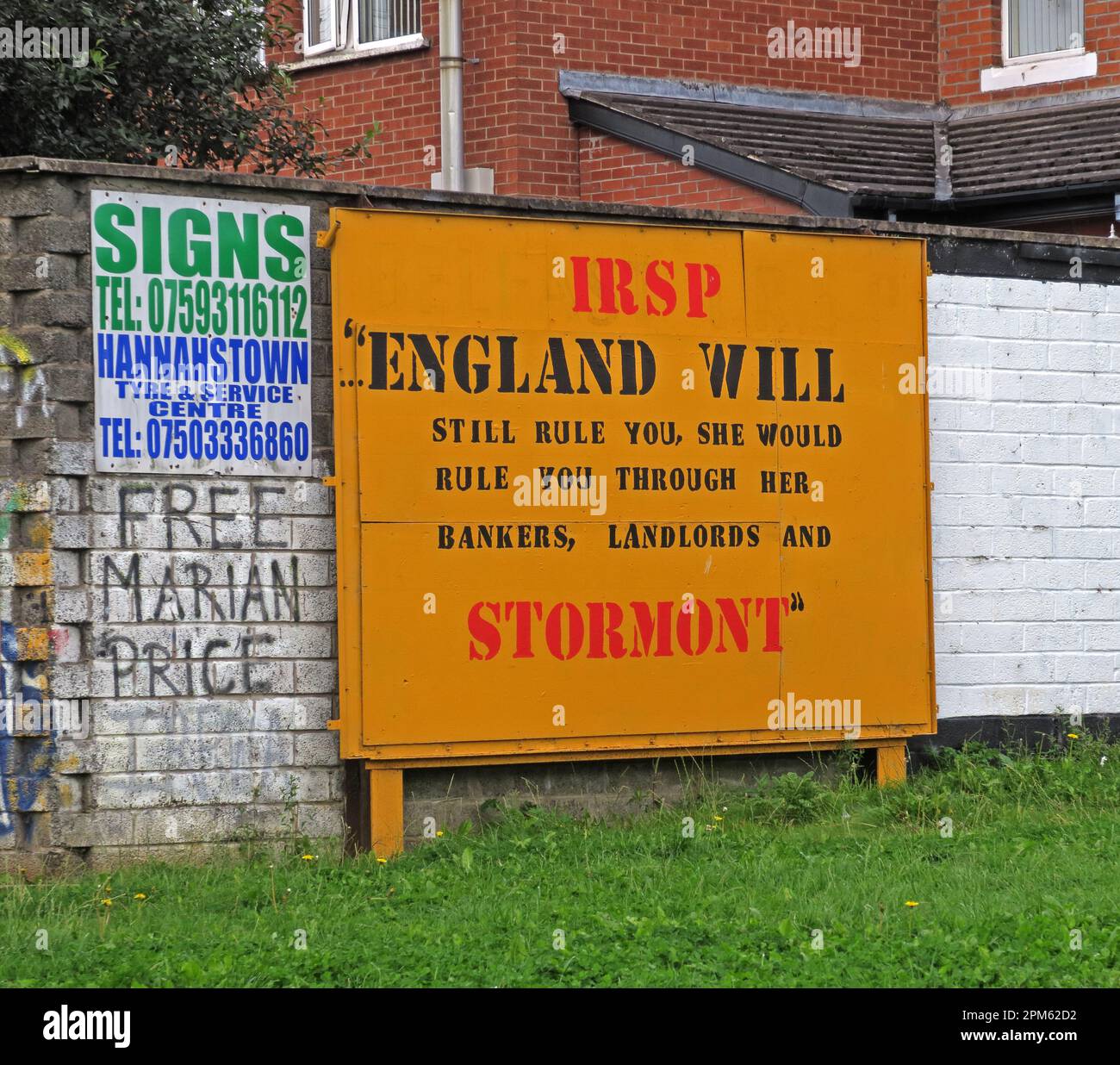 IRSP Graffiti - England wird dich immer noch regieren, sie würde dich durch ihre Banker, Vermieter und Stormont, die Sozialistische Partei der Irischen Republik, regieren Stockfoto