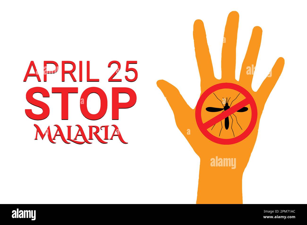 Stoppen Sie Malaria. April 25. Vektordarstellung einer Hand mit einem Malaria-Stopp-Zeichen. Stock Vektor