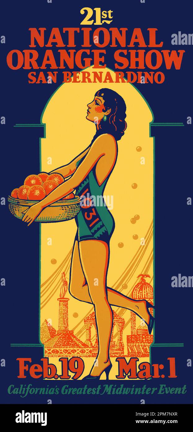 21. Uhr National Orange Show, San Bernardino. 1931. Februar, 19. März 1, Kaliforniens größtes Winterspiel. Künstler unbekannt. Veröffentlicht in den USA. Stockfoto
