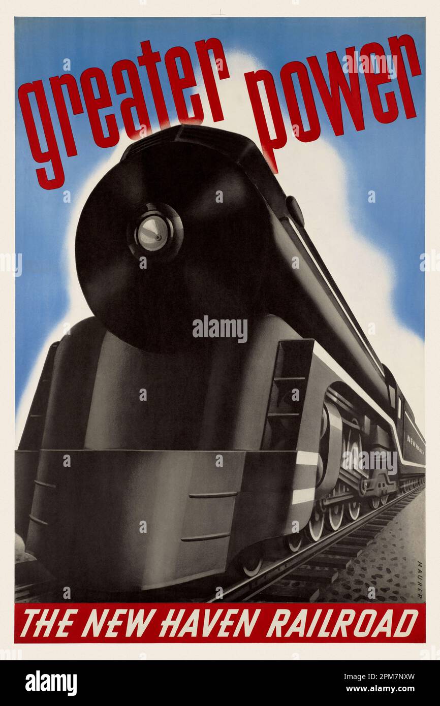 Mehr Leistung. Die New Haven Railroad von Sascha Maurer (1897-1961). Poster wurde 1938 in den USA veröffentlicht. Stockfoto