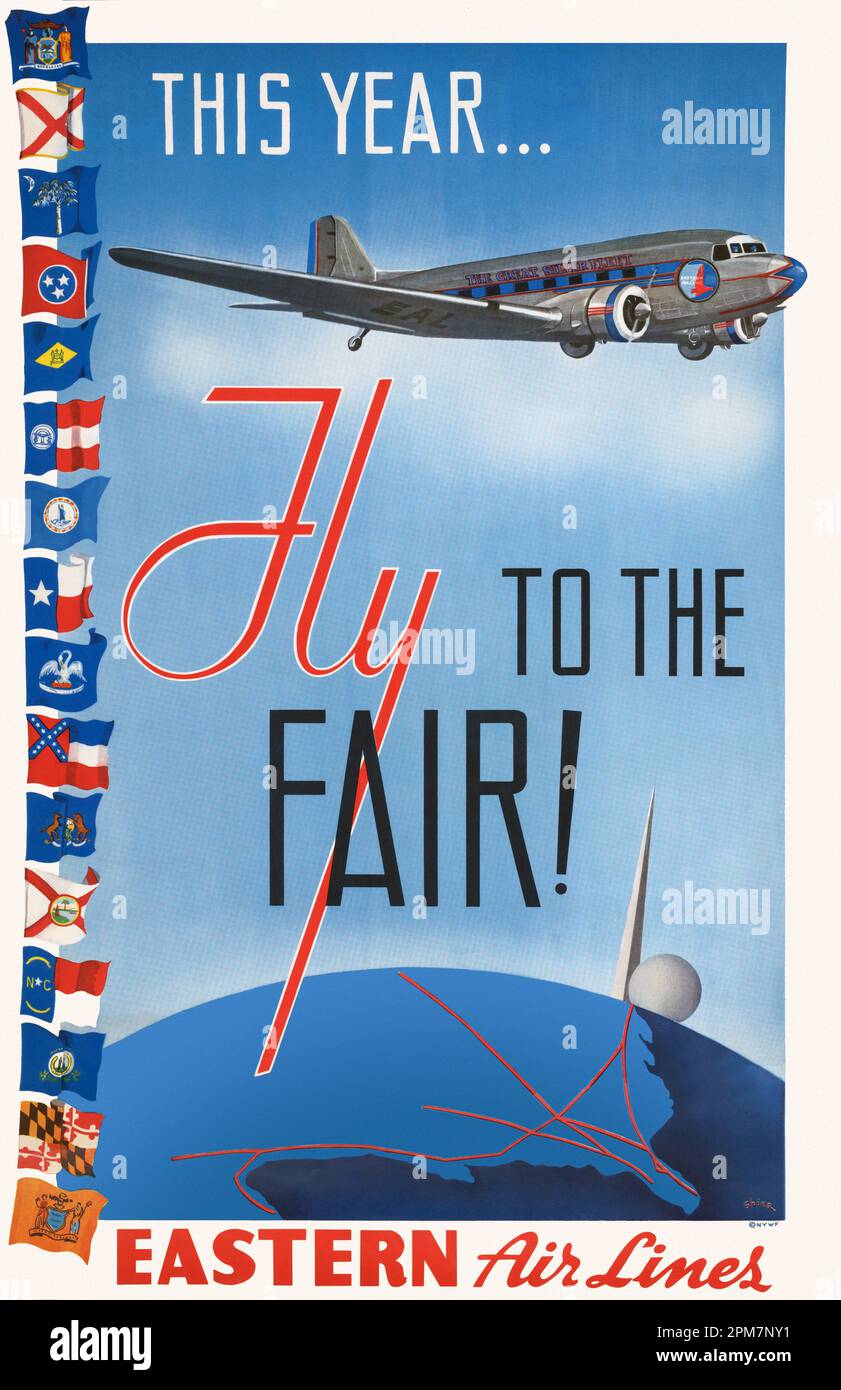 Dieses Jahr... Fliegen Sie zur Messe! Eastern Airlines von S. Hine (Datum unbekannt). Poster wurde 1939 in den USA veröffentlicht. Stockfoto