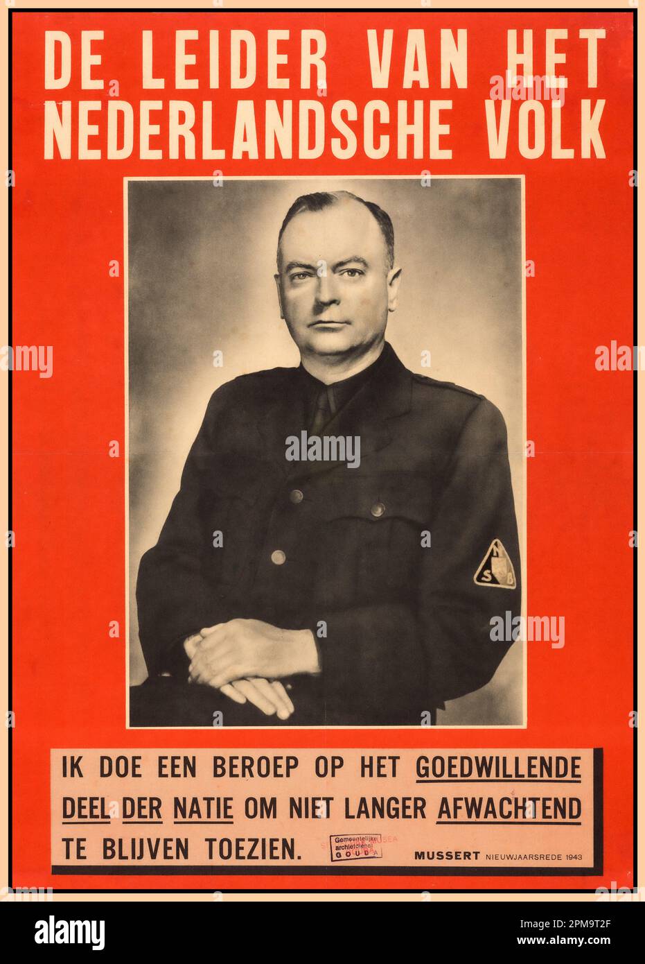 ANTON MUSSERT NSB Dutch Nazi Collaborator Propaganda Poster mit Zitaten aus Anton Musserts Neujahrsrede, Januar 1943. "Der Führer des niederländischen Volkes" Datum Januar 1943 Stockfoto