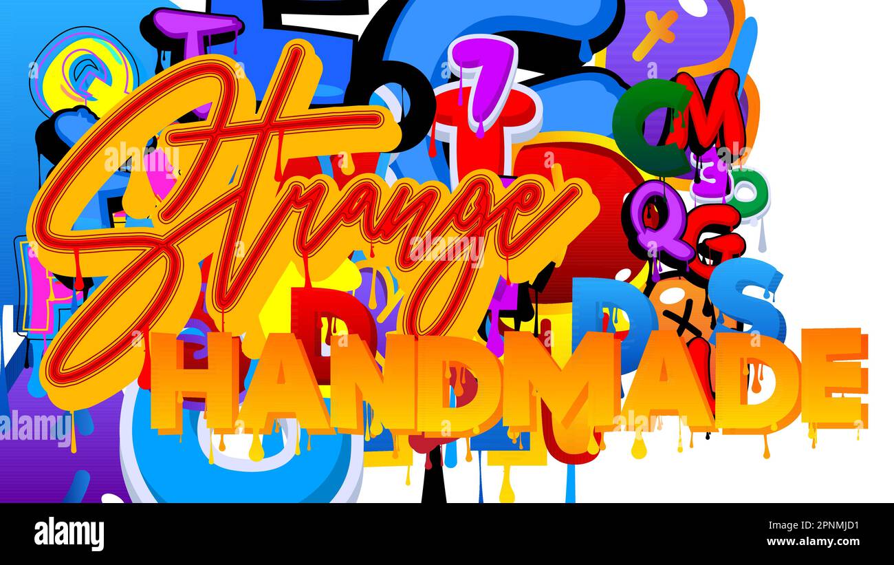 Eigenartig Handgefertigt. Graffiti-Tag. Abstrakte moderne Straßenkunst-Dekoration im urbanen Malstil. Stock Vektor