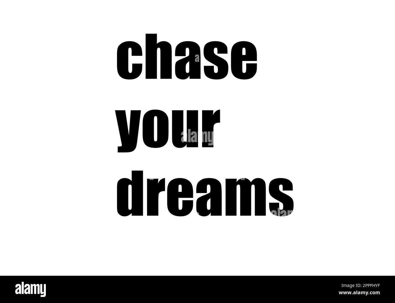Verfolge deine Träume. Motivierende Zitate Stockfoto