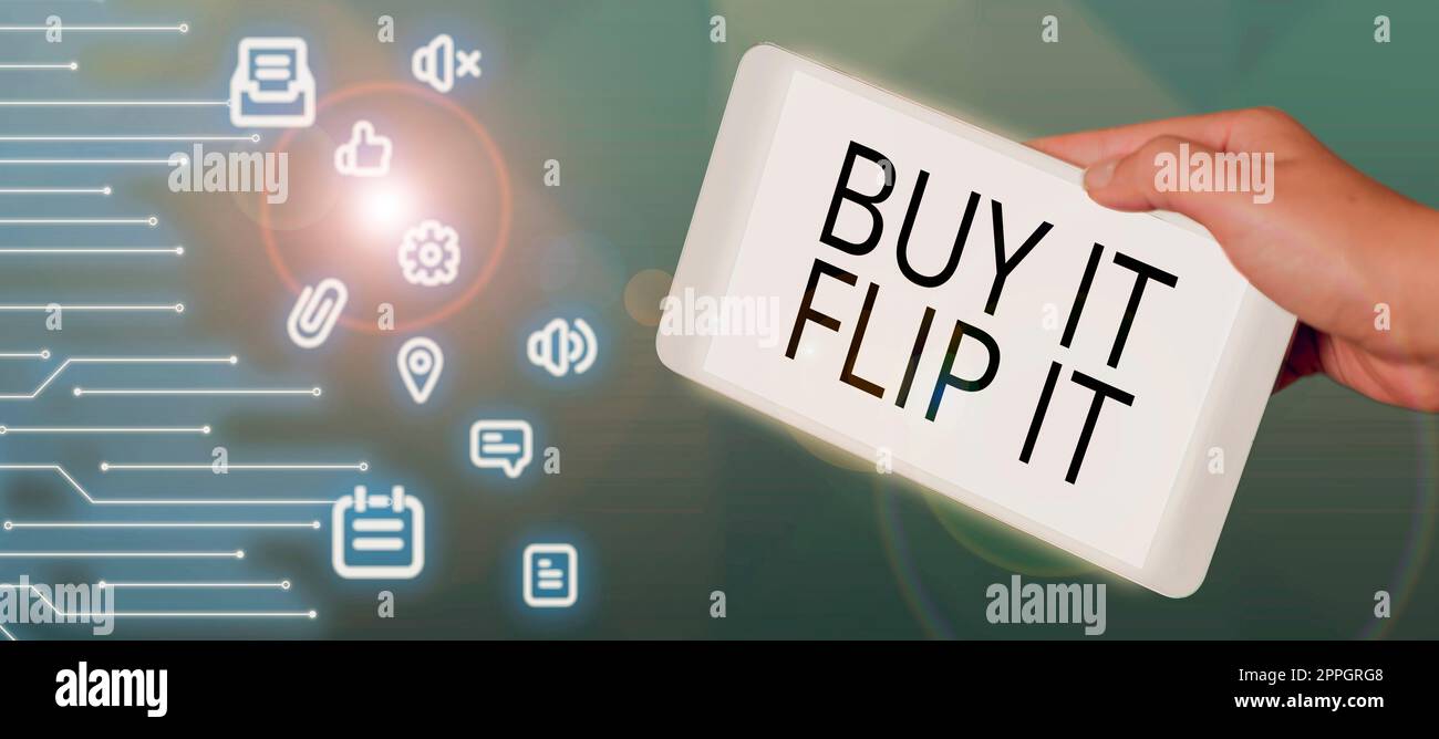 Textunterschrift mit „Buy IT Flip ItKaufen Sie etwas, um sie zu reparieren, und verkaufen Sie sie dann für mehr Gewinn. Geschäftsansatz Kaufen Sie etwas, um sie zu reparieren, und verkaufen Sie sie dann für mehr Gewinn Stockfoto