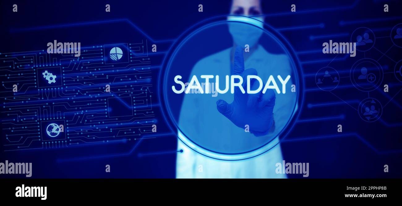 Konzeptunterschrift Samstag. Wort geschrieben am ersten Tag des Wochenendes entspannende Zeit Urlaub Freizeit Moment Stockfoto