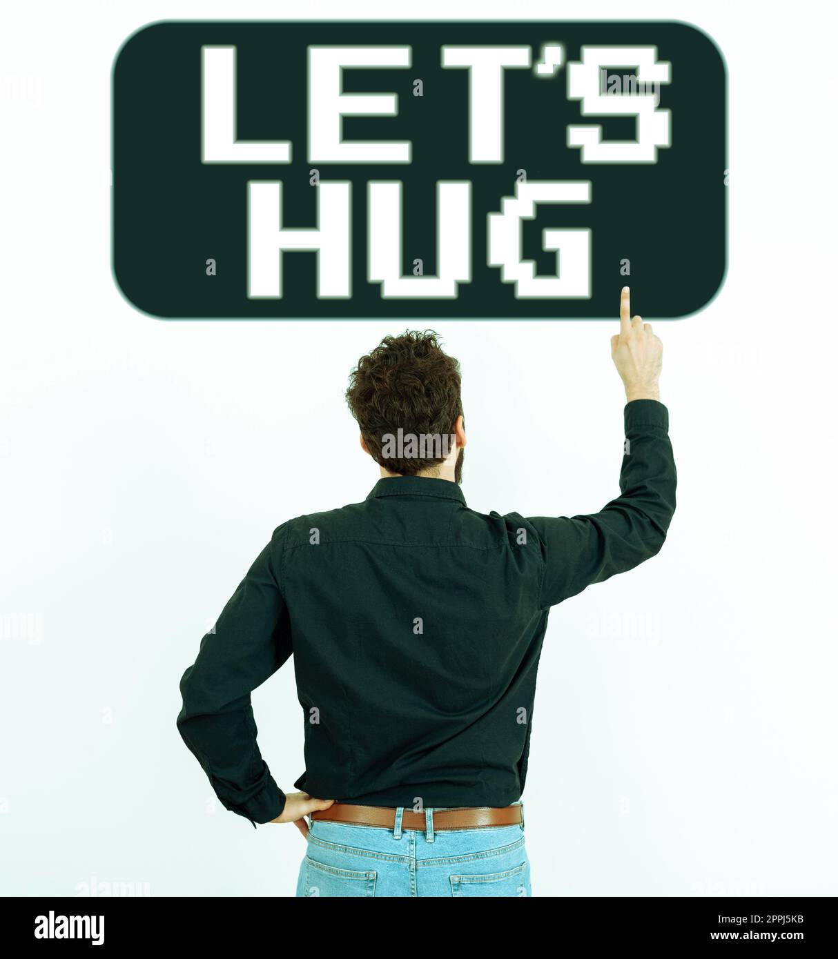 Die Inspiration zeigt das Schild „Let's Hug“. Geschäftskonzept, in dem darum gebeten wird, sich für Wärme, Komfort oder Zuneigung nahe zu halten Stockfoto