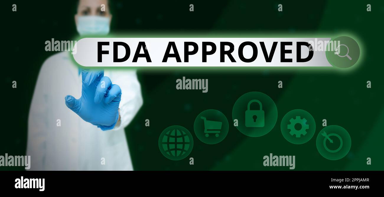 Konzeptionelle Darstellung FDA-zugelassen. Wort für FDA bestätigt, dass das Produkt oder die Formel sicher und/oder wirksam ist Stockfoto