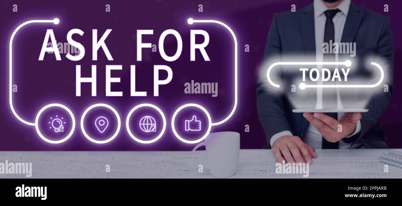 Inspiration mit dem Schild „um Hilfe bitten“. Geschäftsidee Support-Anfrage erfordert professionelle Beratung Stockfoto