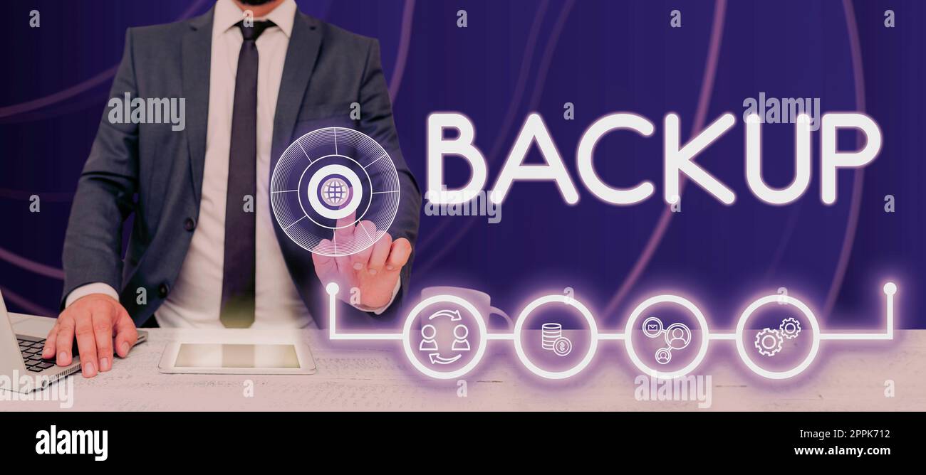 Schild mit der Anzeige „Backup“. Konzeptueller Fotoprozess, der wichtige Informationen vor dem Verlust schützt Stockfoto