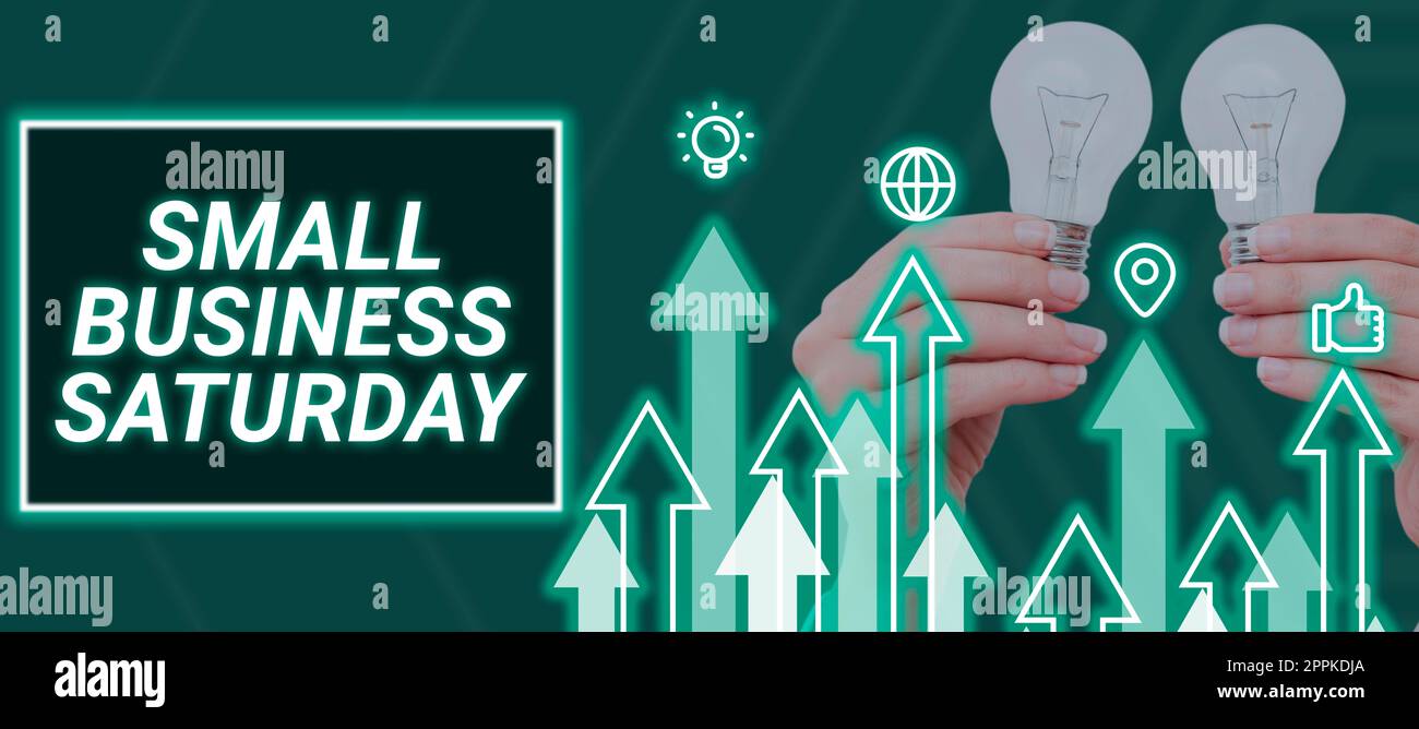 Textzeichen mit „Small Business Saturday“. Geschäftsidee, amerikanischer Einkaufsurlaub am Samstag Stockfoto