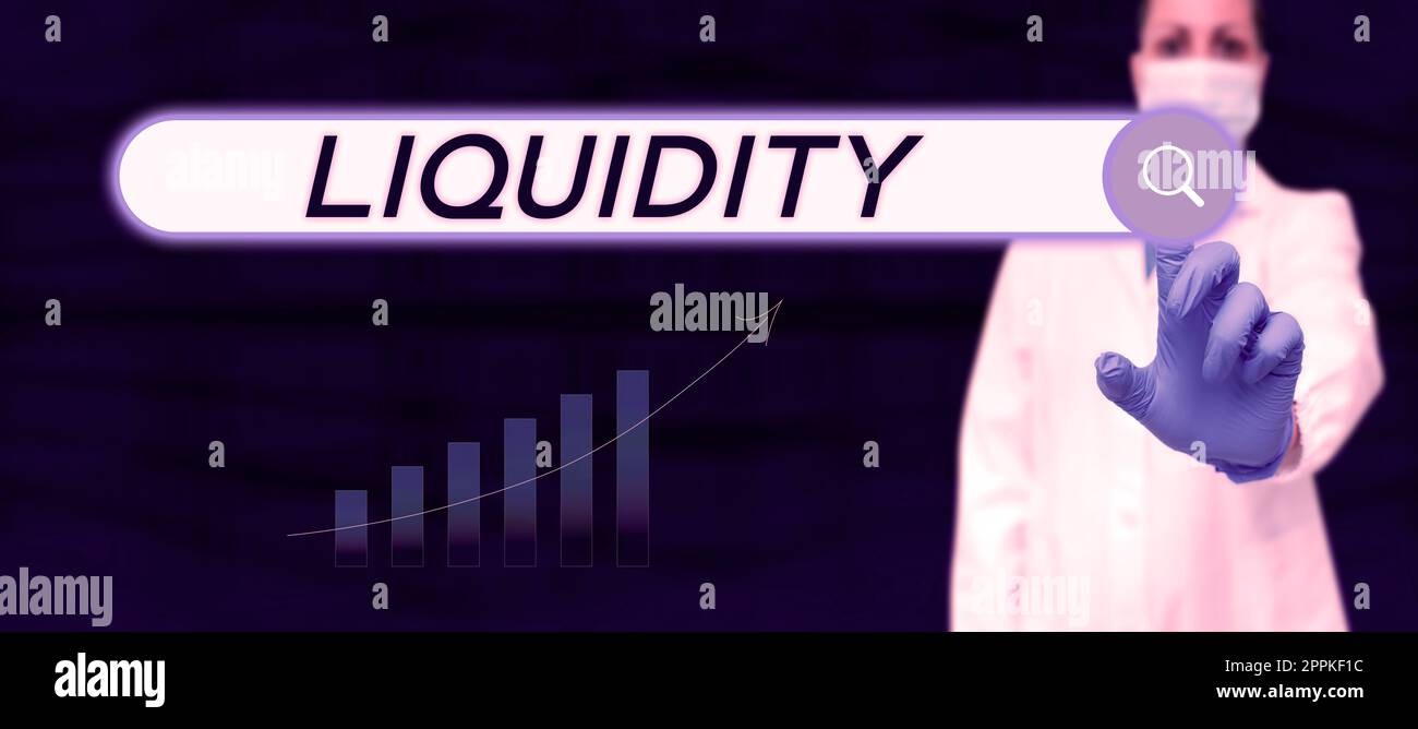 Ein Zeichen, das Liquidität anzeigt. Geschäftsansatz Barmittel- und Banksalden Markliquidität Abgrenzungsposten Stockfoto